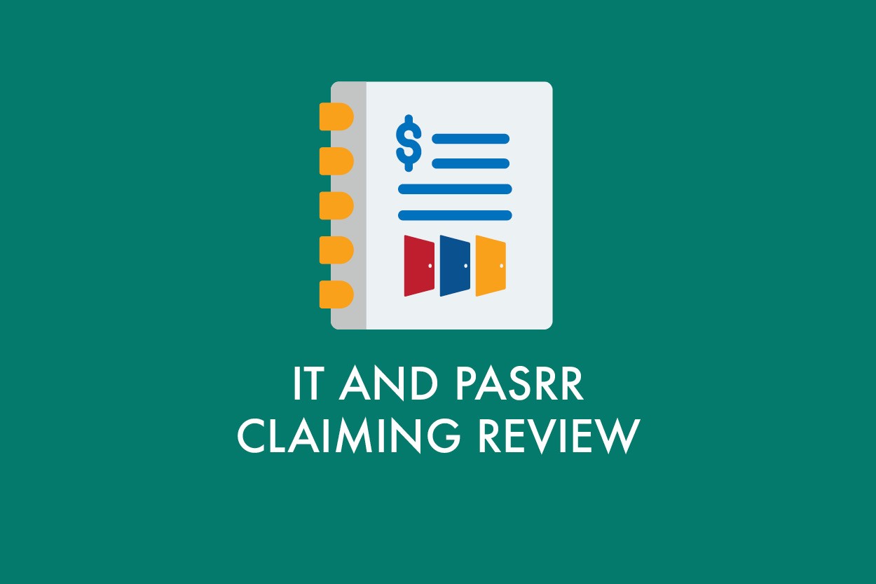 IT and PASRR Claiming Review