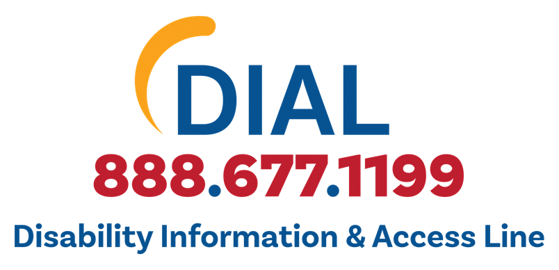 Disability Information & Access Line (DIAL). 888-677-1199
