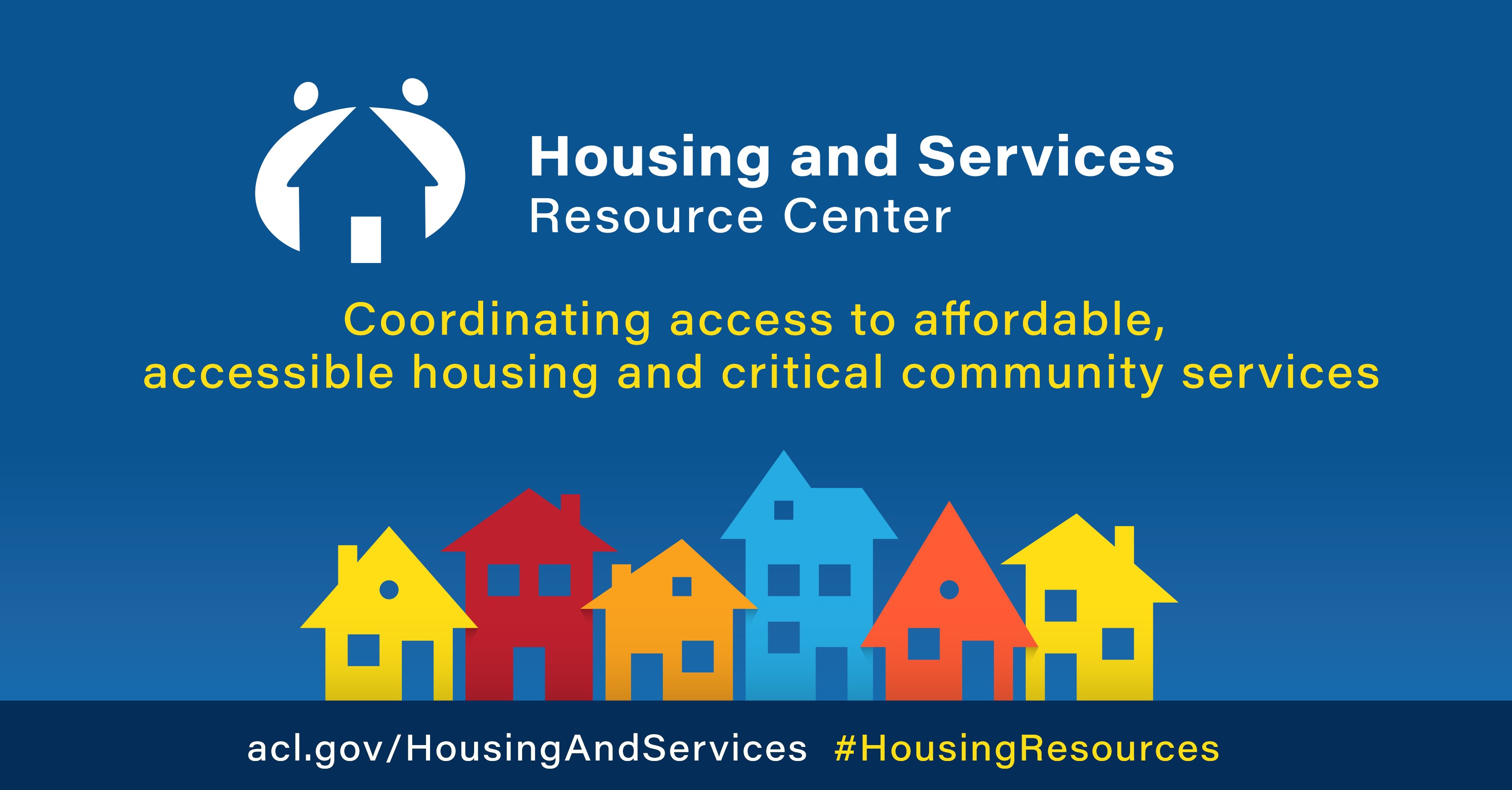 HSRC graphic that says Coordinating access to affordable, accessible housing and critical community services
