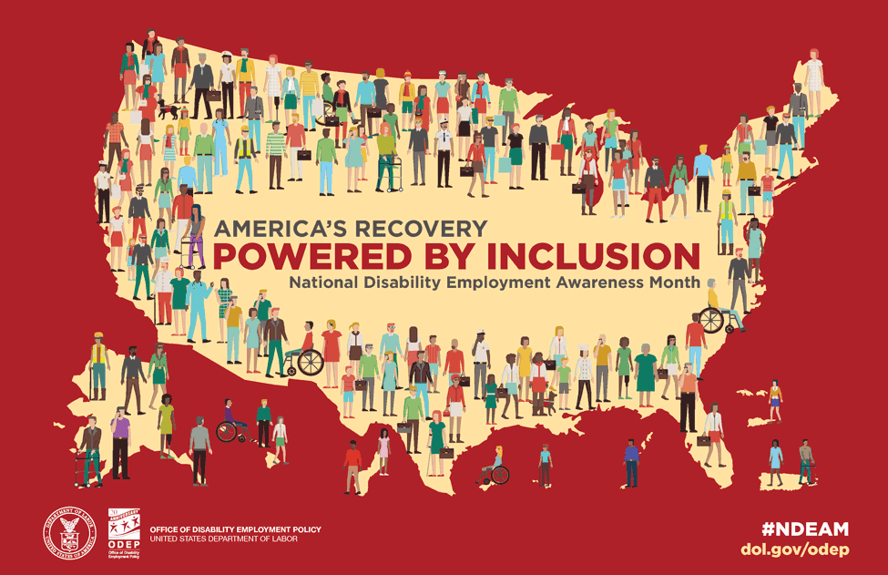 NDEAM 2021 Poster: America's Recovery, Powered by Inclusion. National Disability Employment Awareness Month. Office of Disability Employment Policy, United States Dept of Labor. #NDEAM