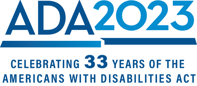 ADA 2023 Celebrating 33 years of the Americans with Disabilities Act logo