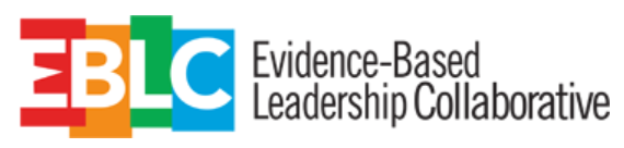 Evidence-Based Leadership Collaborative