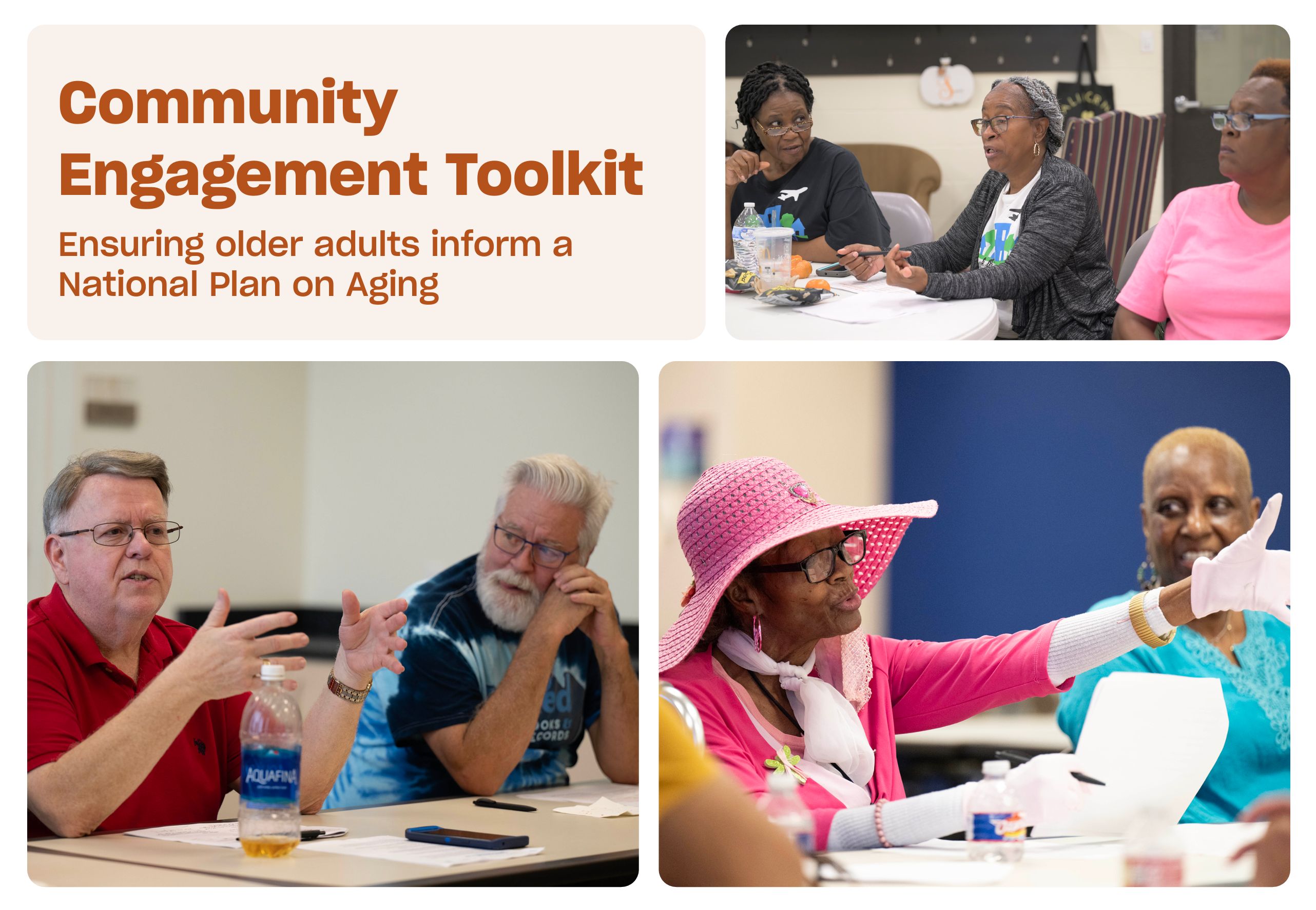 Community Engagement Toolkit graphic with photos of older adults participating in group discussions and activities, with the subtitle “Ensuring older adults inform a National Plan on Aging.”