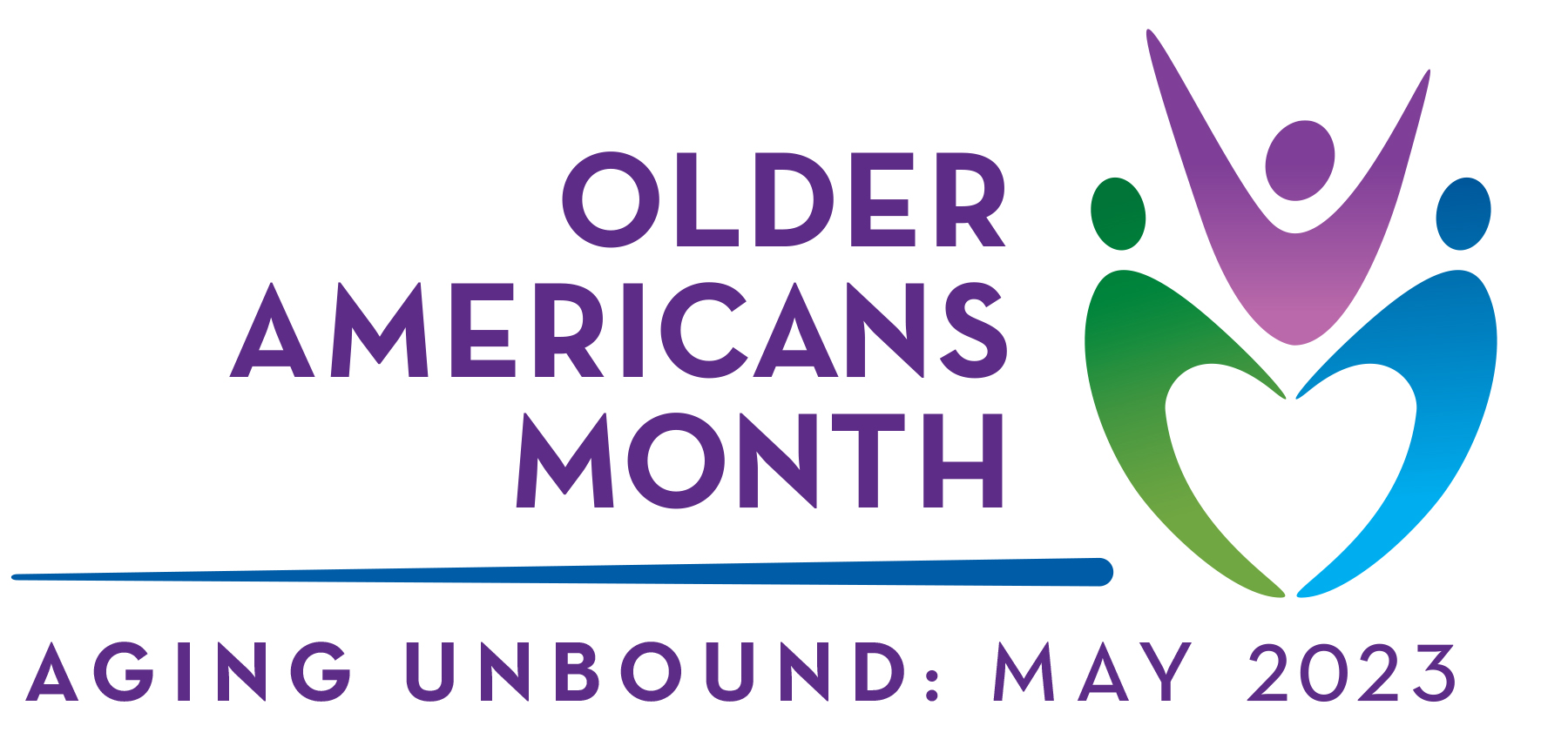 Older Americans Month May 2023: Aging Unbound.